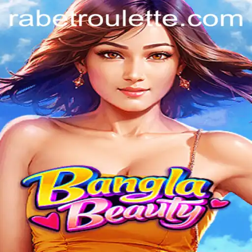 Discover the Thrilling World of BanglaBeauty: An Introduction to Rabet Roulette