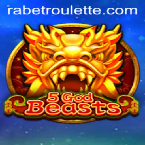 Exploring 5GodBeasts and Rabet Roulette