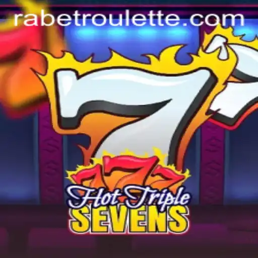 Exploring the Excitement of HotTripleSevens and Rabet Roulette