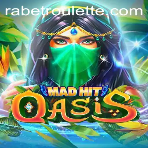 MadHitOasis: The New Era of Thrilling Gameplay with Rabet Roulette
