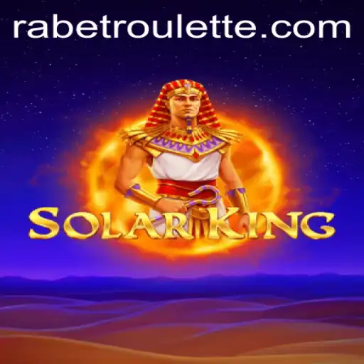 Unveiling SolarKing: A New Dimension to Rabet Roulette